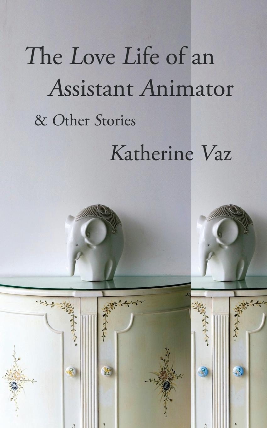 Vorderes Coverbild The Love Life of an Assistant Animator & Other Stories