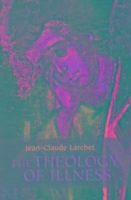 Vorderes Coverbild Theology of Illness  The