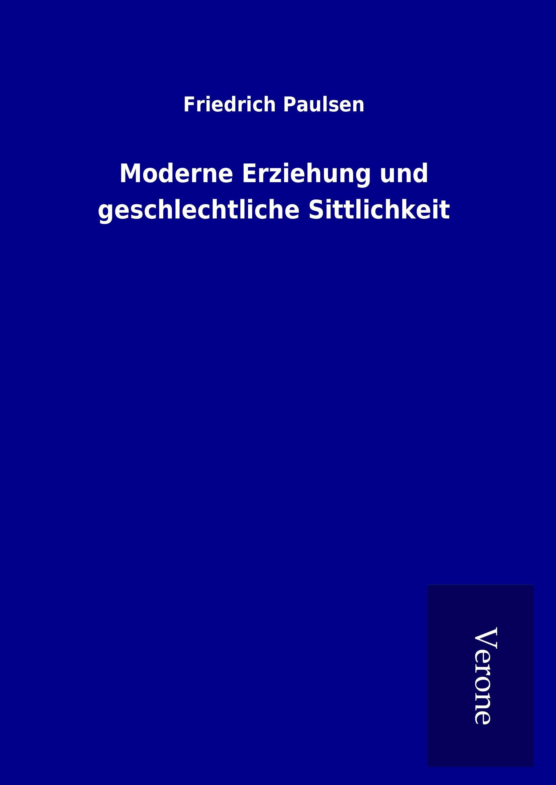 Vorderes Coverbild Moderne Erziehung und geschlechtliche Sittlichkeit