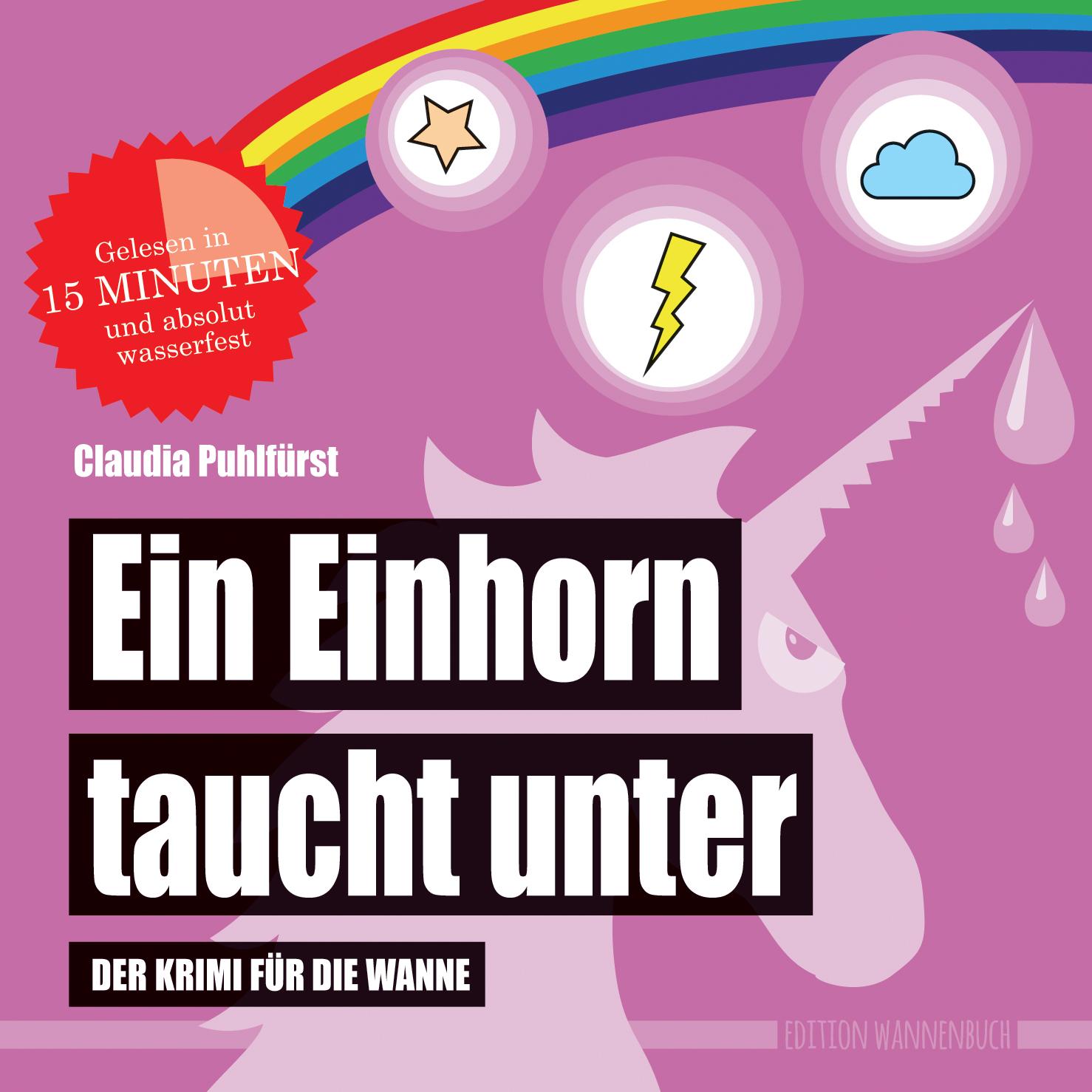 Vorderes Coverbild Ein Einhorn taucht unter (Badebuch)