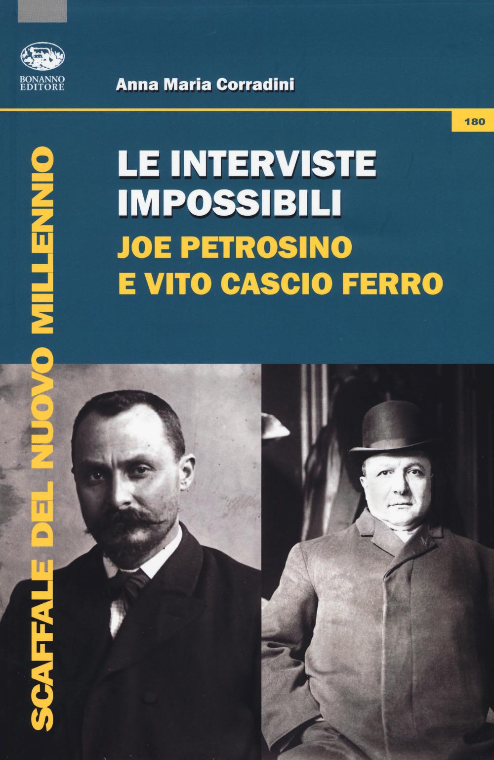 Vorderes Coverbild Le interviste impossibili: Joe Petrosino e Vito Cascio Ferro