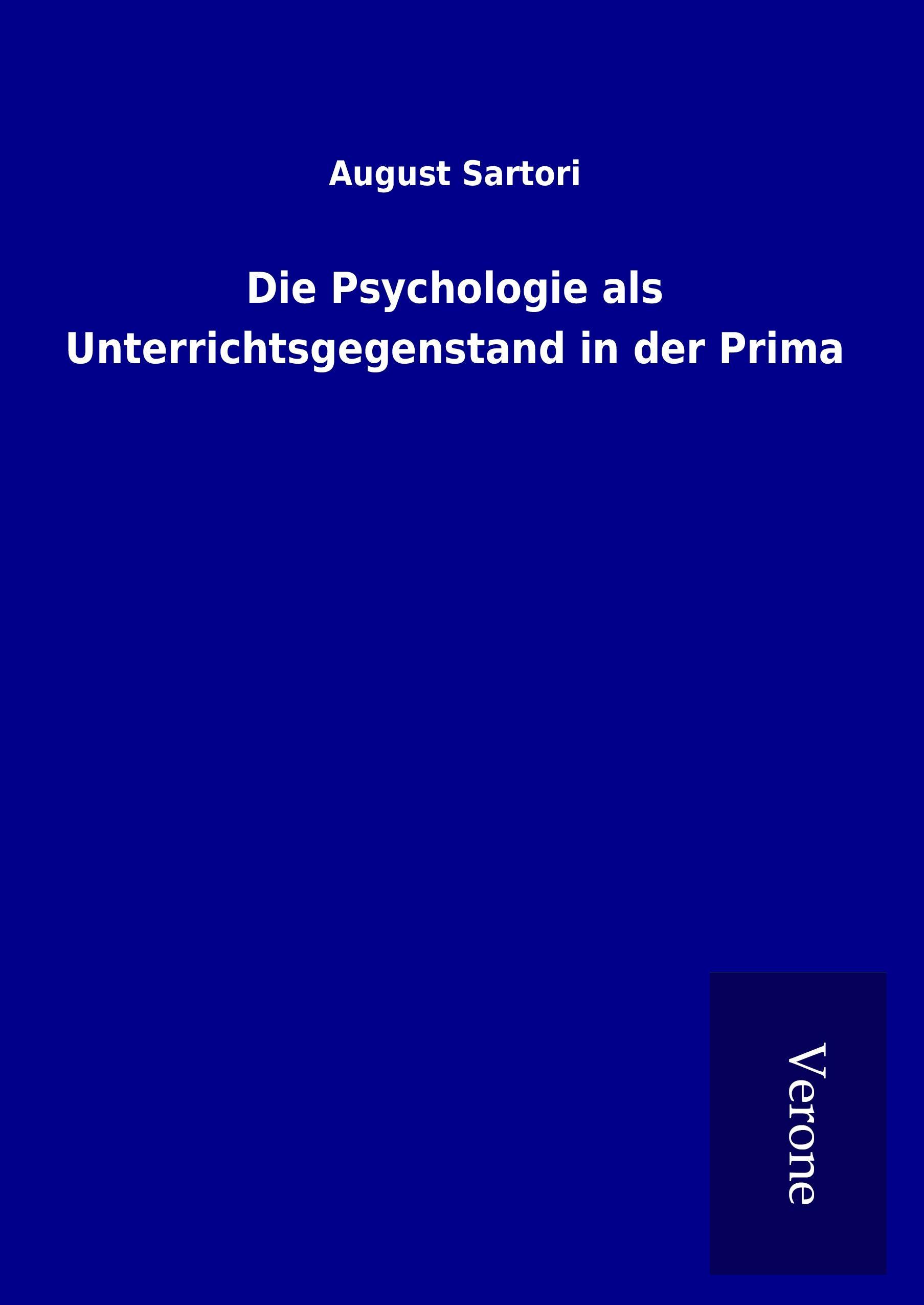 Vorderes Coverbild Die Psychologie als Unterrichtsgegenstand in der Prima