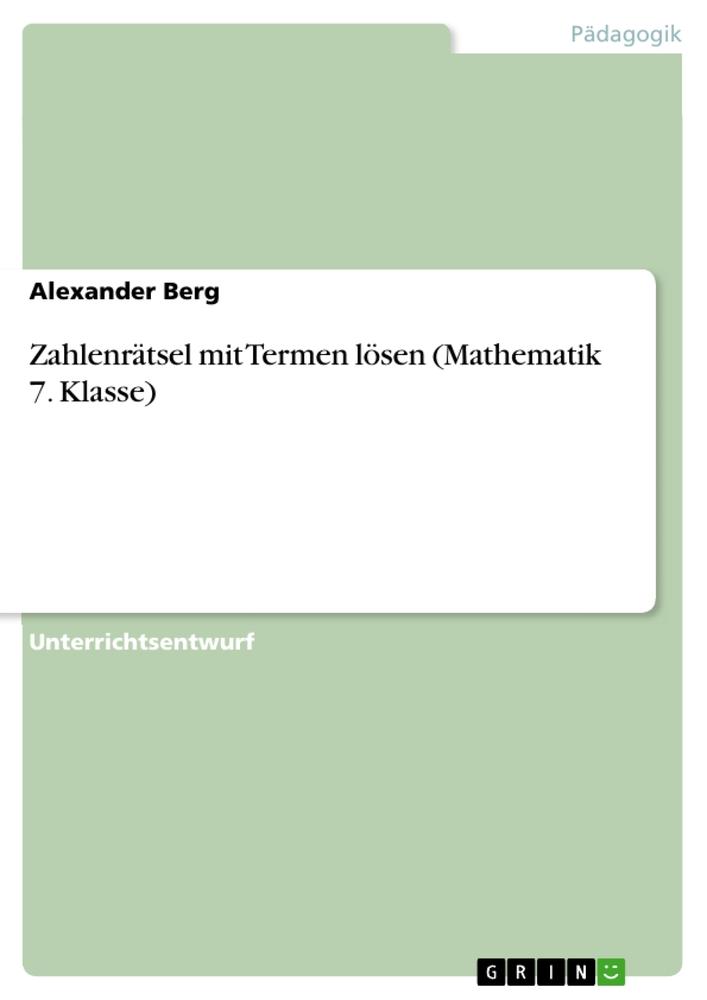 Vorderes Coverbild Zahlenrätsel mit Termen lösen (Mathematik 7. Klasse)