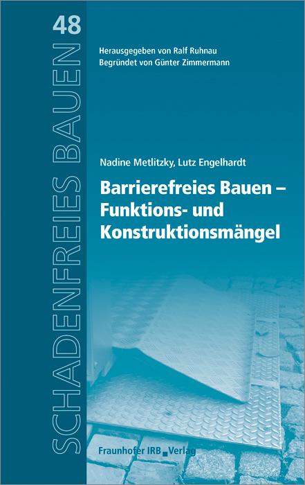 Vorderes Coverbild Barrierefreies Bauen - Funktions- und Konstruktionsmängel.
