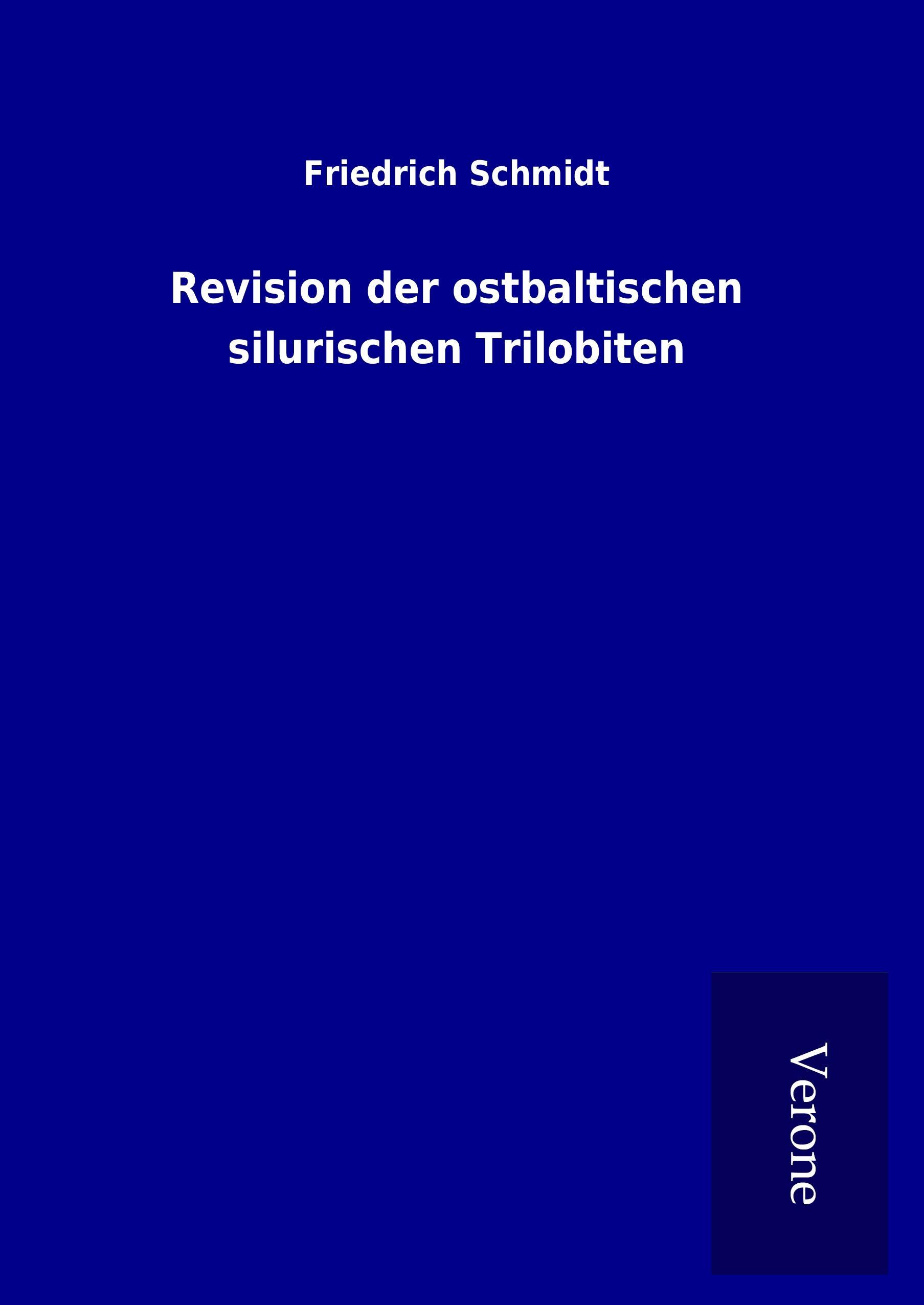 Vorderes Coverbild Revision der ostbaltischen silurischen Trilobiten