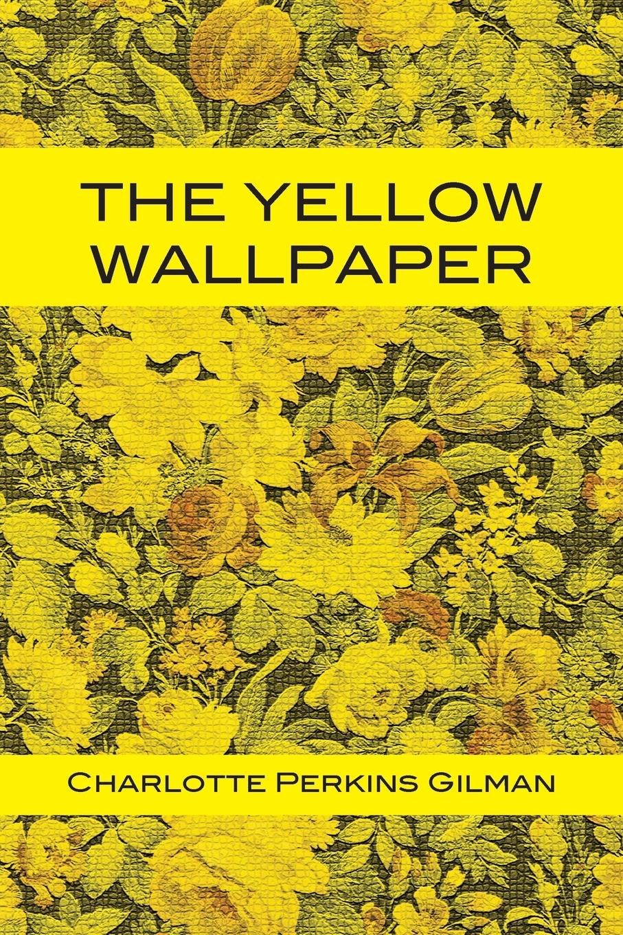 Vorderes Coverbild The Yellow Wallpaper