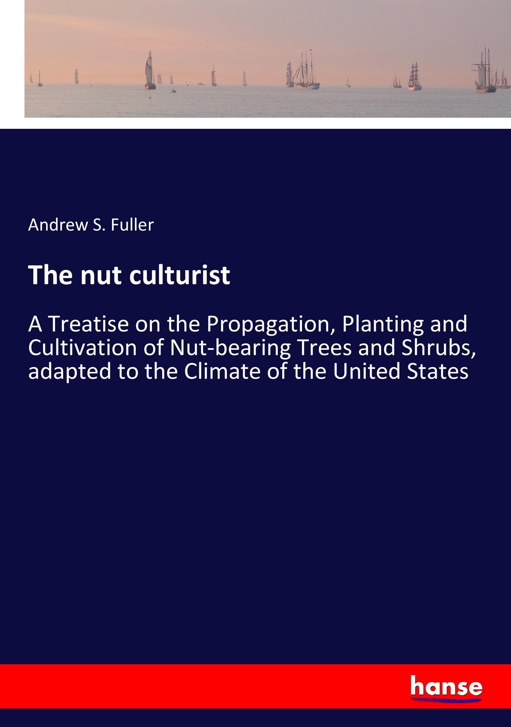 Vorderes Coverbild The nut culturist