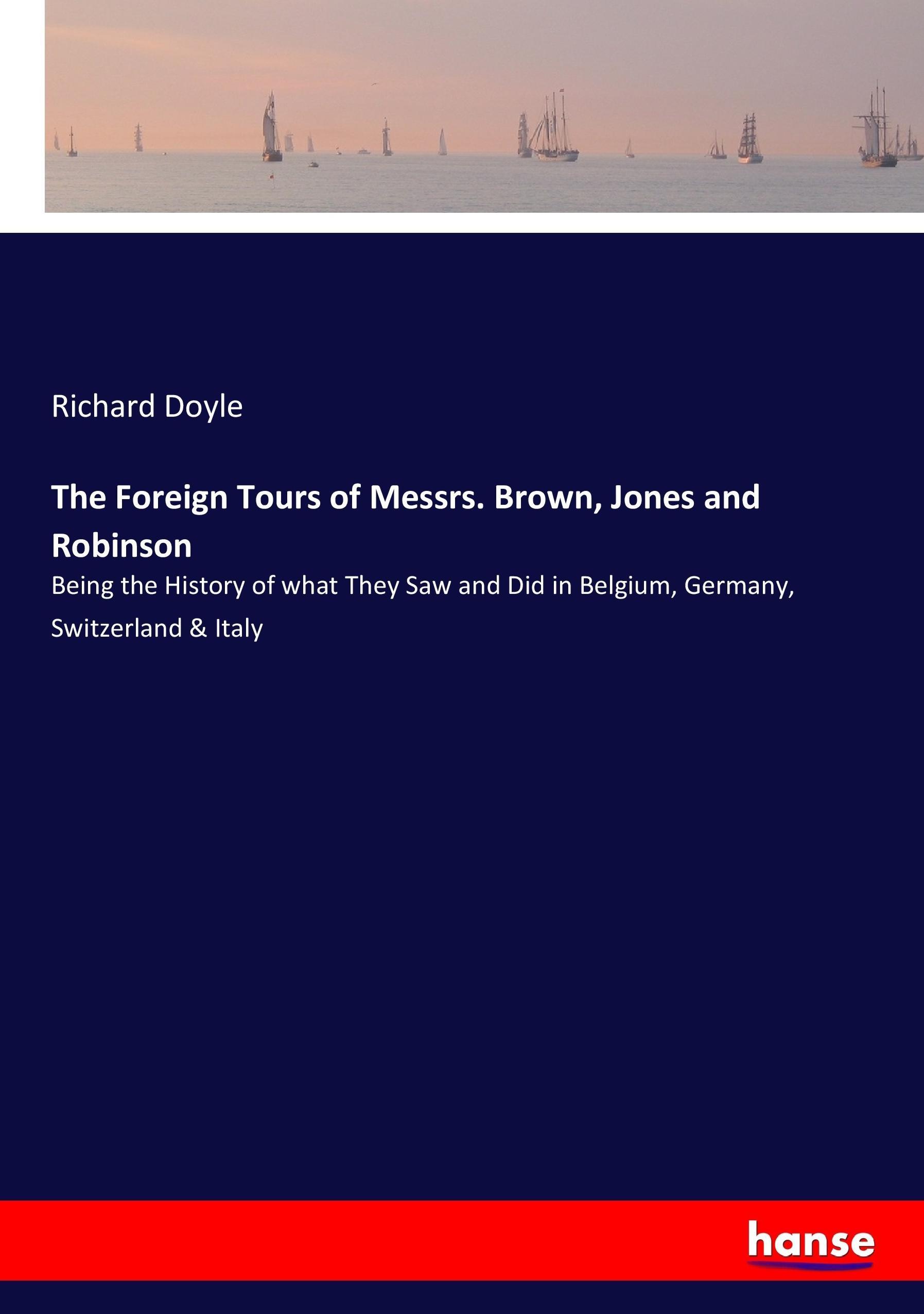 Vorderes Coverbild The Foreign Tours of Messrs. Brown, Jones and Robinson