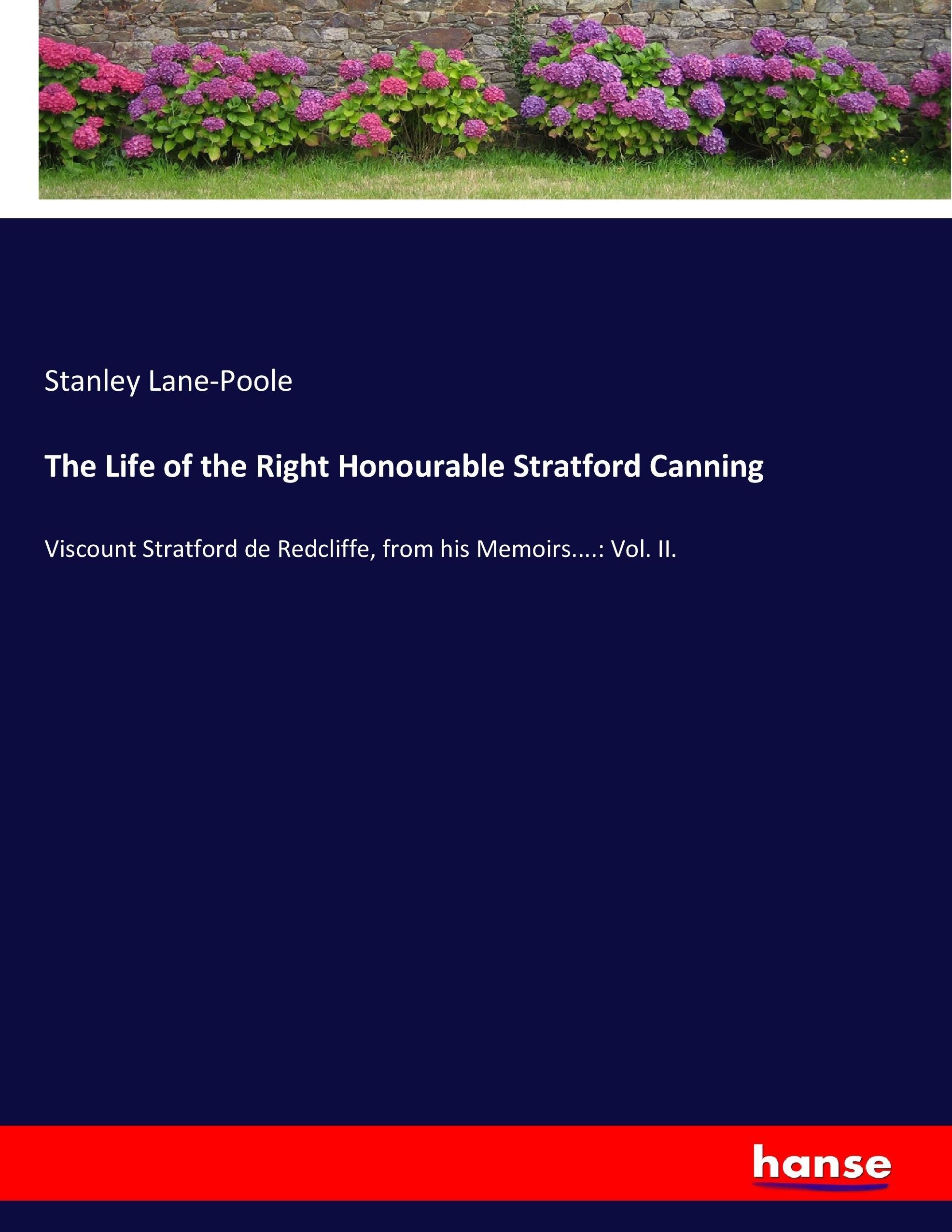 Vorderes Coverbild The Life of the Right Honourable Stratford Canning