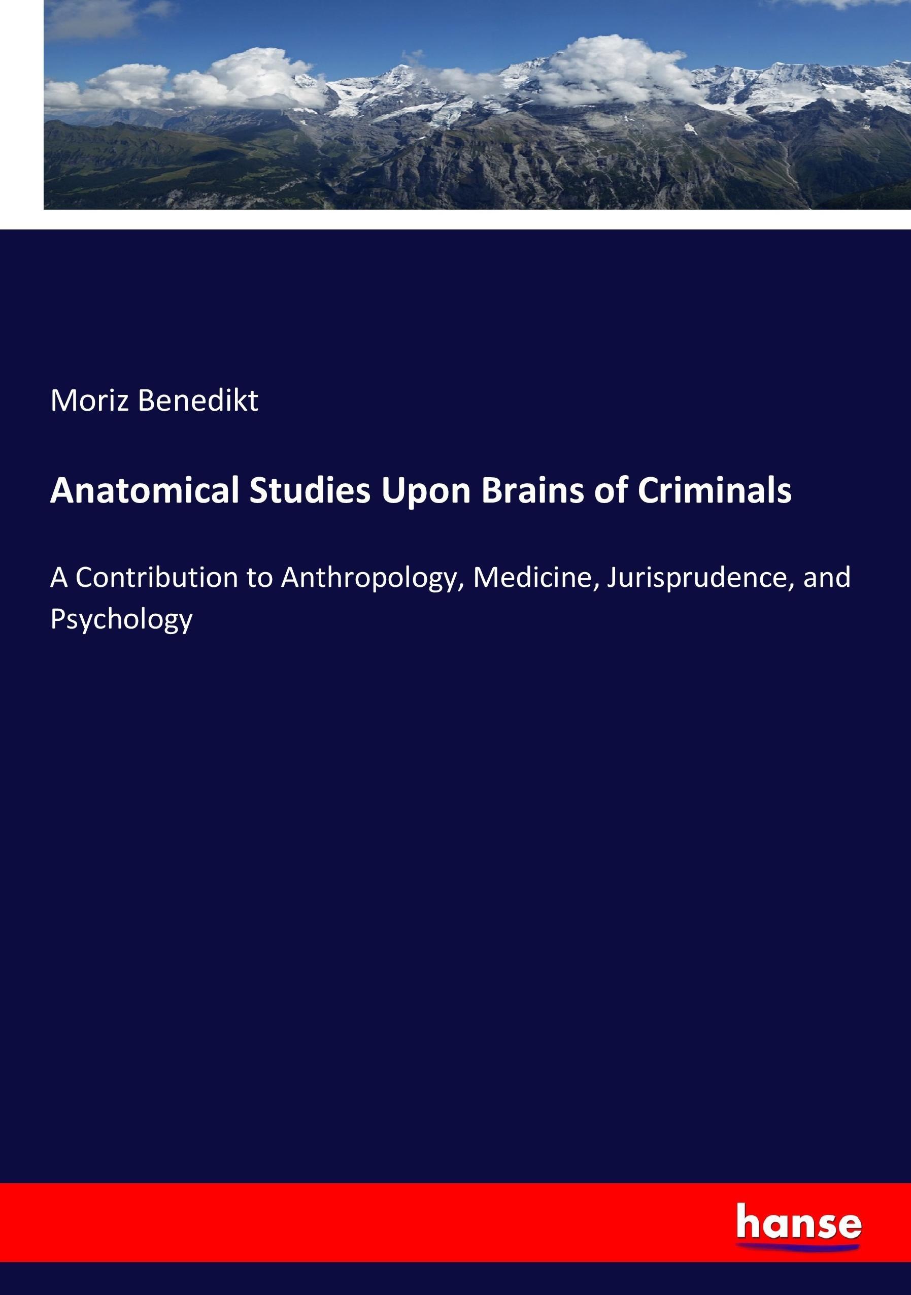 Vorderes Coverbild Anatomical Studies Upon Brains of Criminals