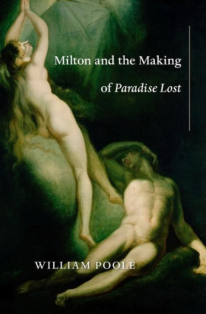 Vorderes Coverbild Milton and the Making of Paradise Lost