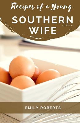 Vorderes Coverbild Recipes of a Young Southern Wife