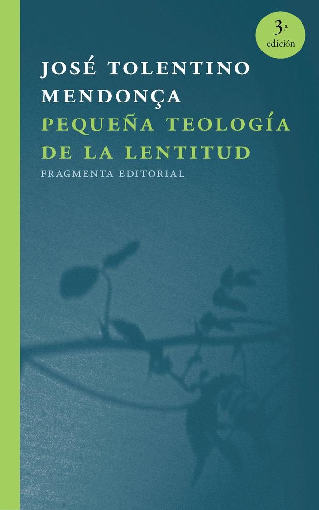 Vorderes Coverbild Pequeña teología de la lentitud