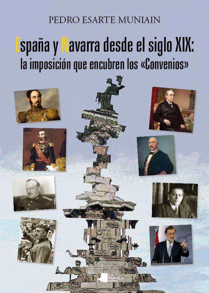 Vorderes Coverbild España y Navarra desde el siglo XIX : la imposición que encubren los "convenios"
