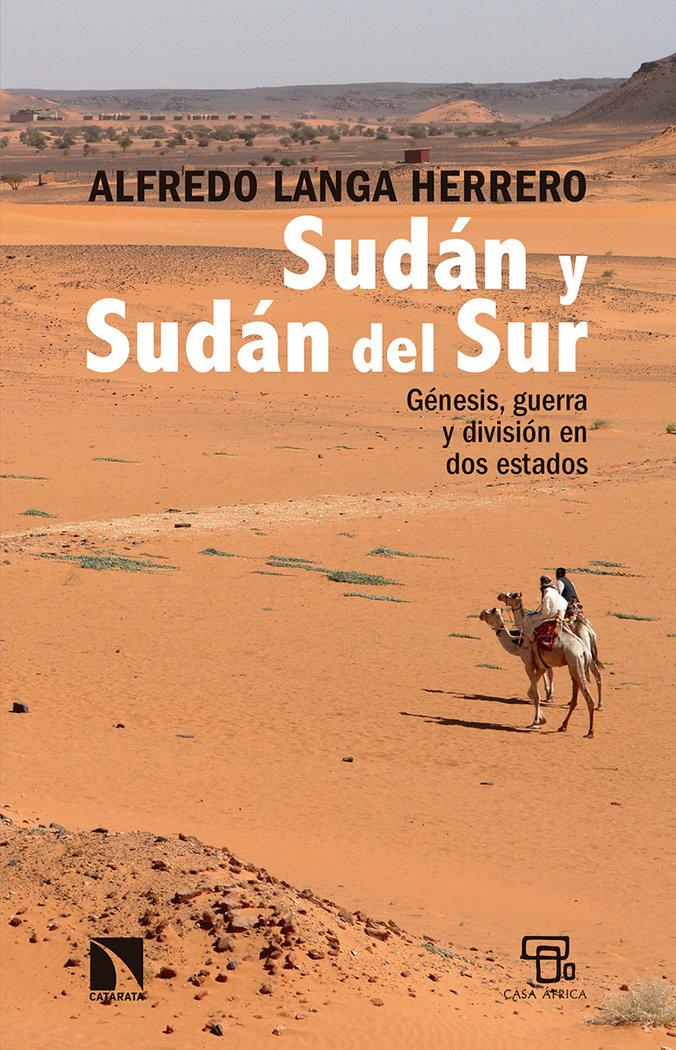 Vorderes Coverbild Sudán y Sudán del Sur : génesis, guerra y división en dos estados
