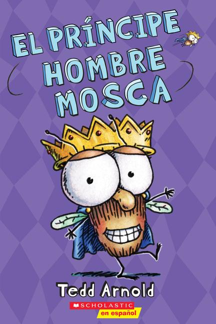 Vorderes Coverbild El Príncipe Hombre Mosca (Prince Fly Guy)