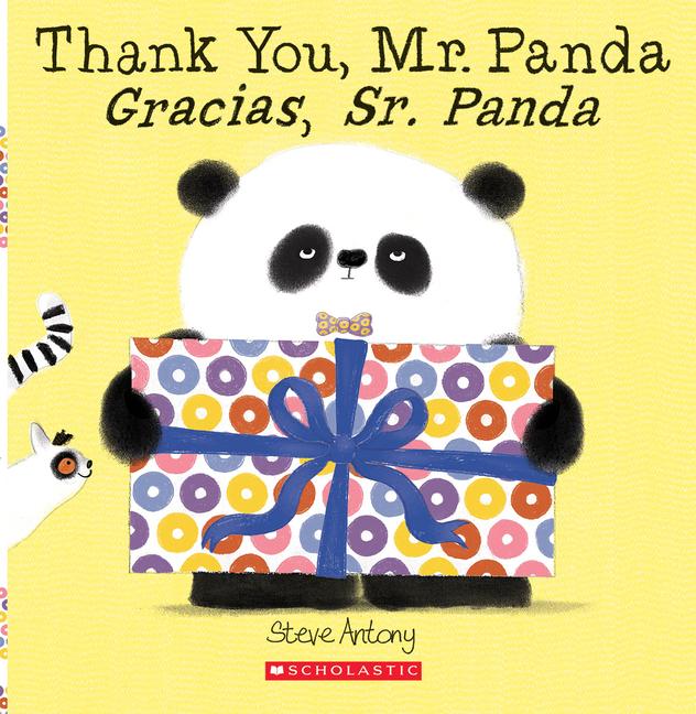Vorderes Coverbild Thank You, Mr. Panda / Gracias, Sr. Panda (Scholastic Bilingual)