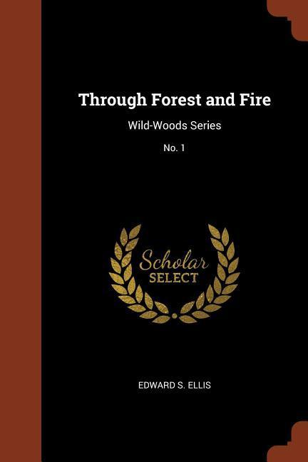 Vorderes Coverbild Through Forest and Fire