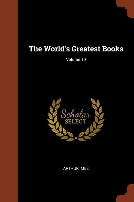 Vorderes Coverbild The World's Greatest Books; Volume 19