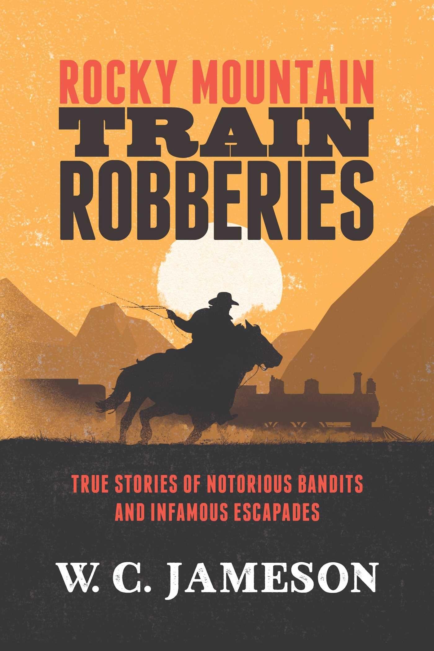Vorderes Coverbild Rocky Mountain Train Robberies