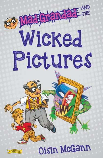 Vorderes Coverbild Mad Grandad and the Wicked Pictures