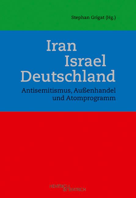 Vorderes Coverbild Iran - Israel - Deutschland