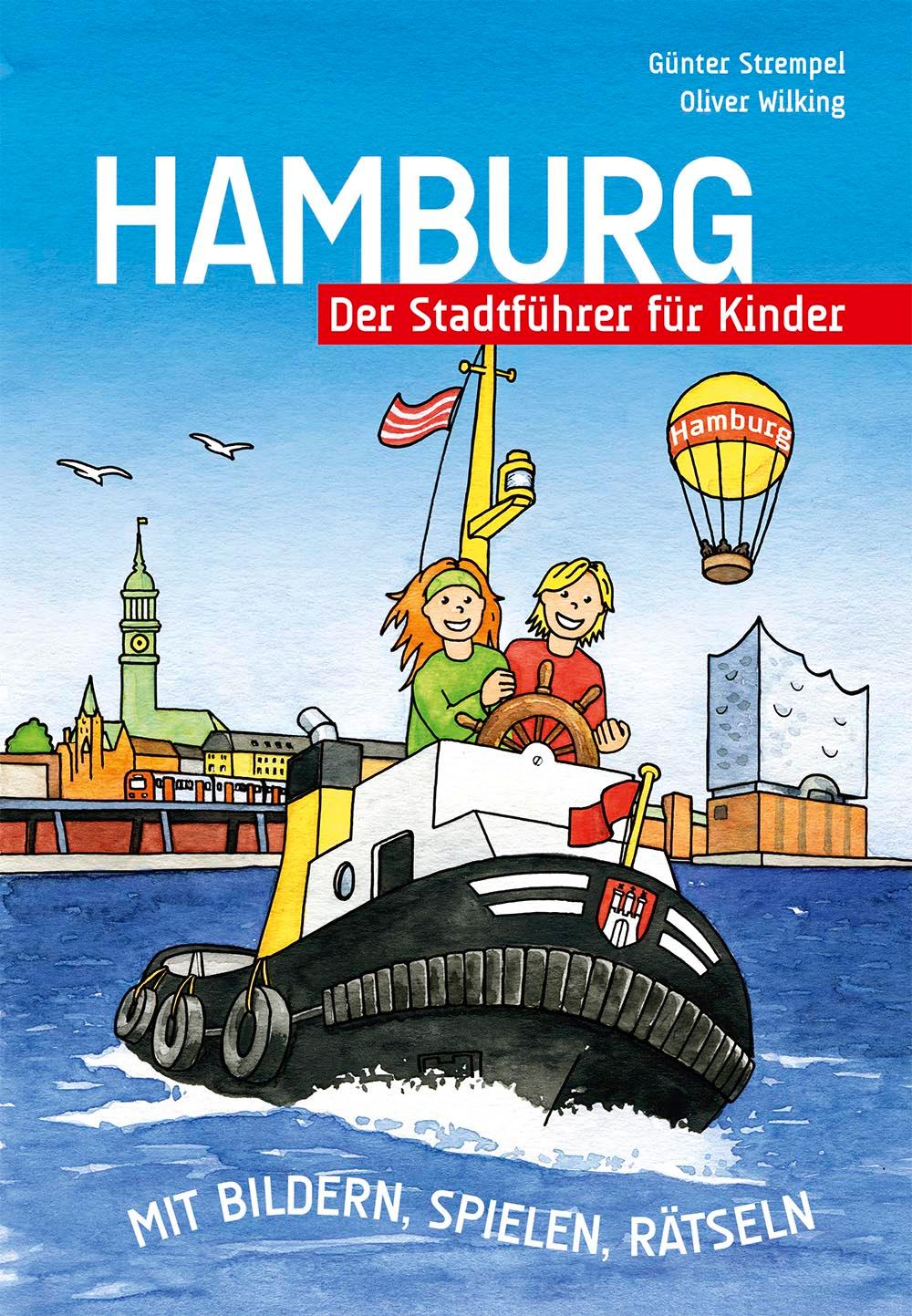 Vorderes Coverbild Hamburg - Der Stadtführer für Kinder