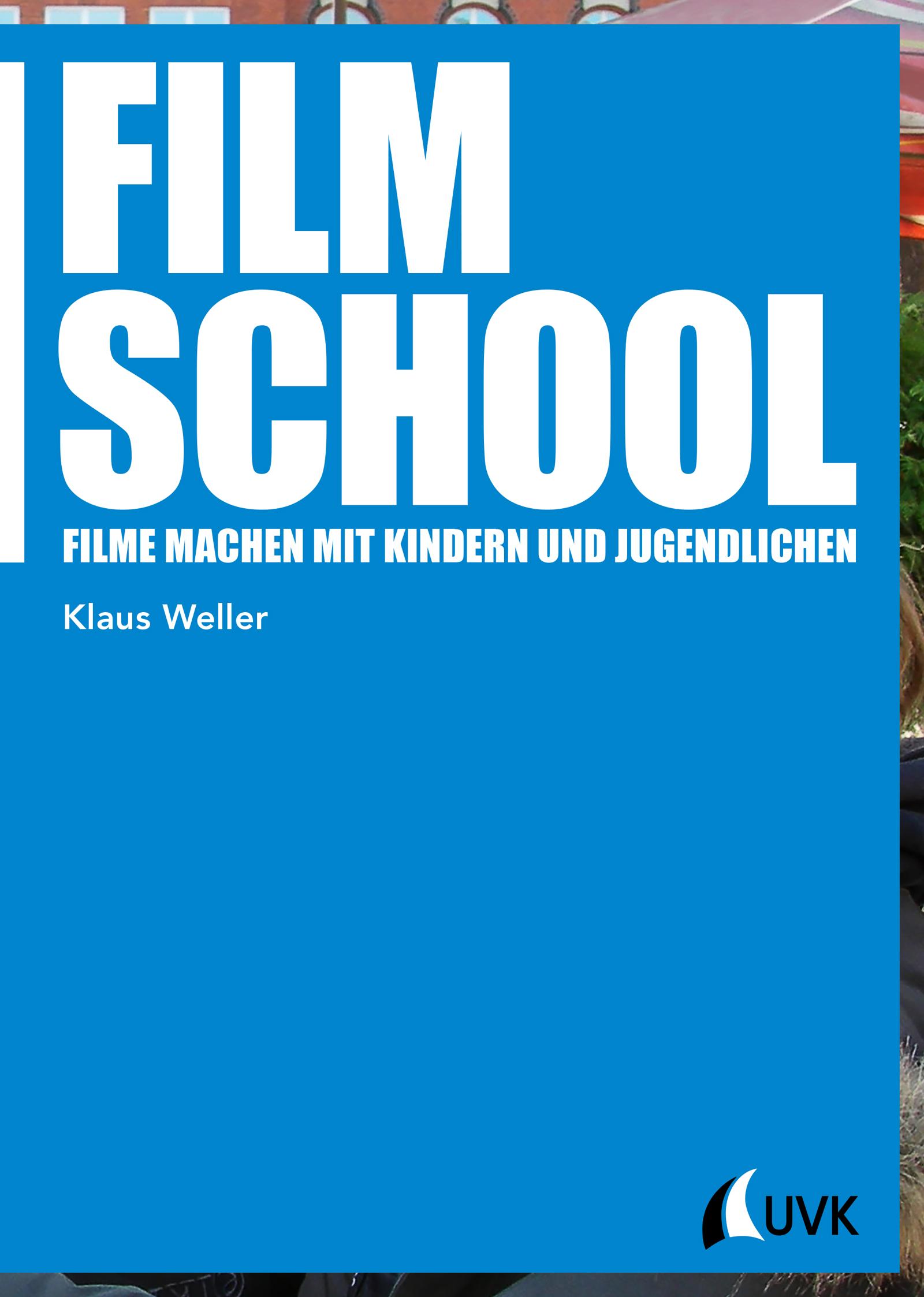 Vorderes Coverbild Film School