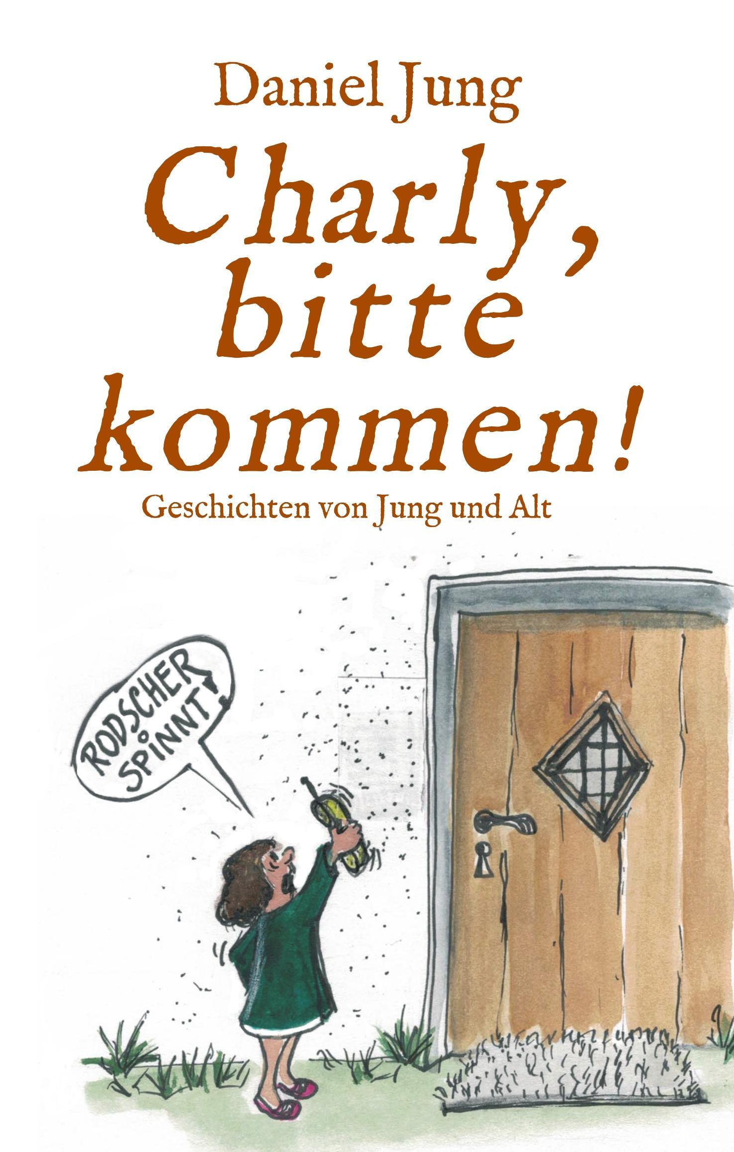 Vorderes Coverbild Charly, bitte kommen!
