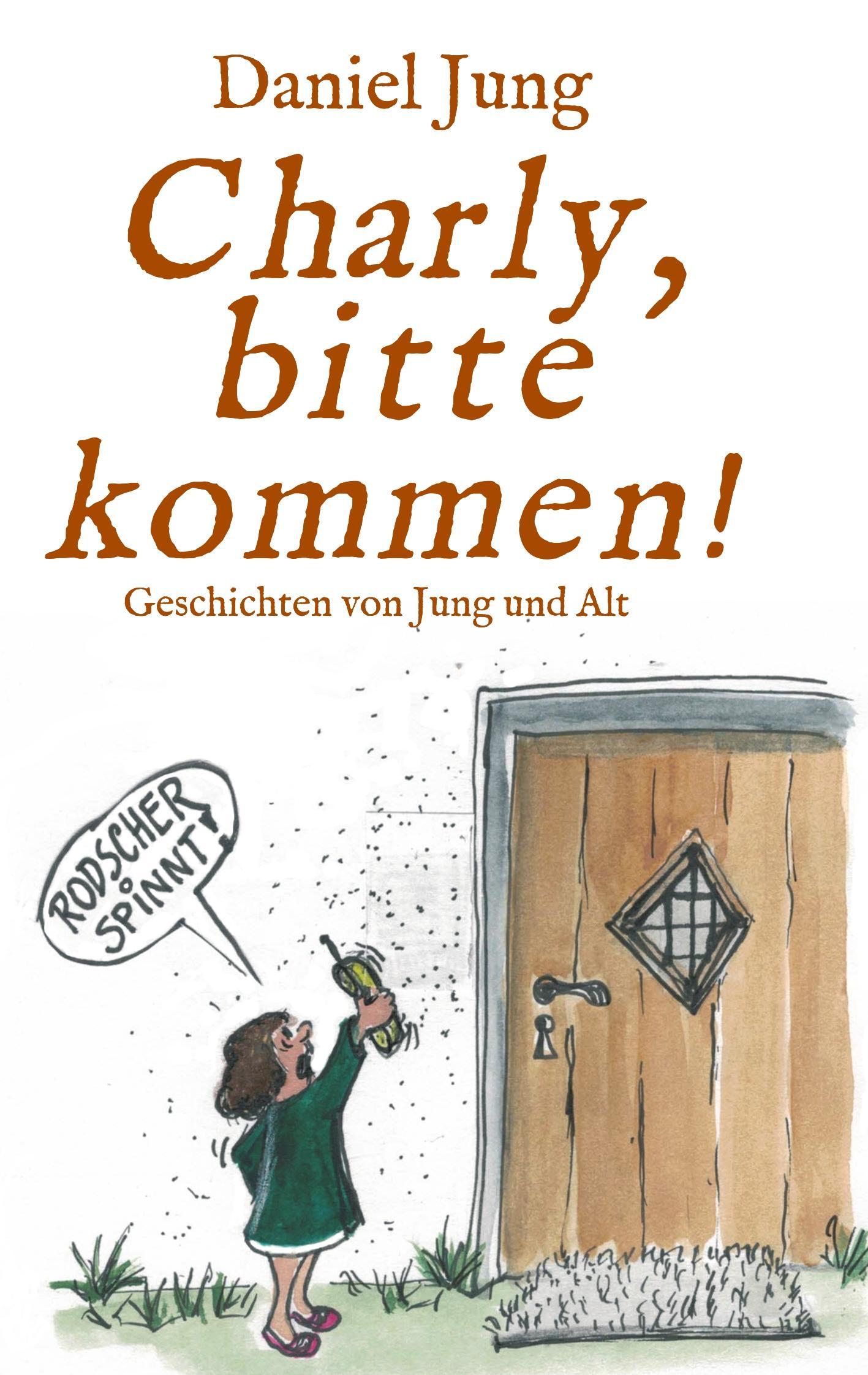 Vorderes Coverbild Charly, bitte kommen!