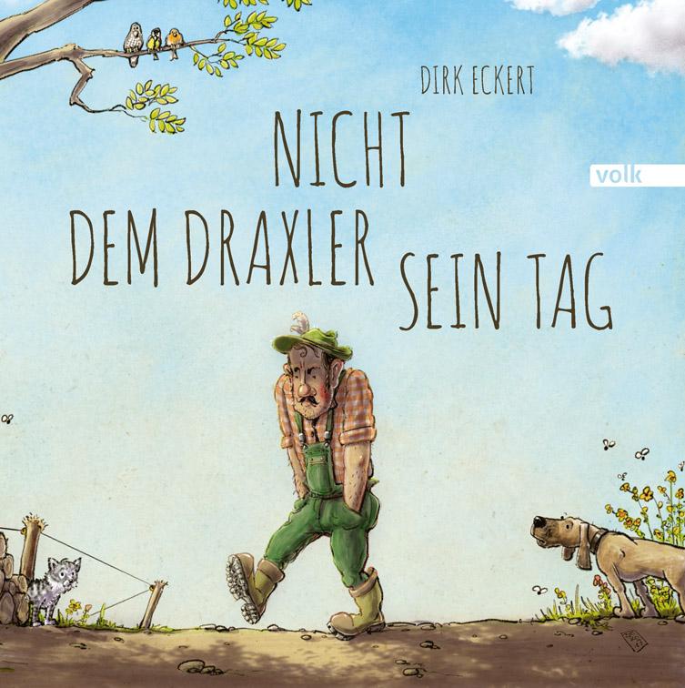 Vorderes Coverbild Nicht dem Draxler sein Tag
