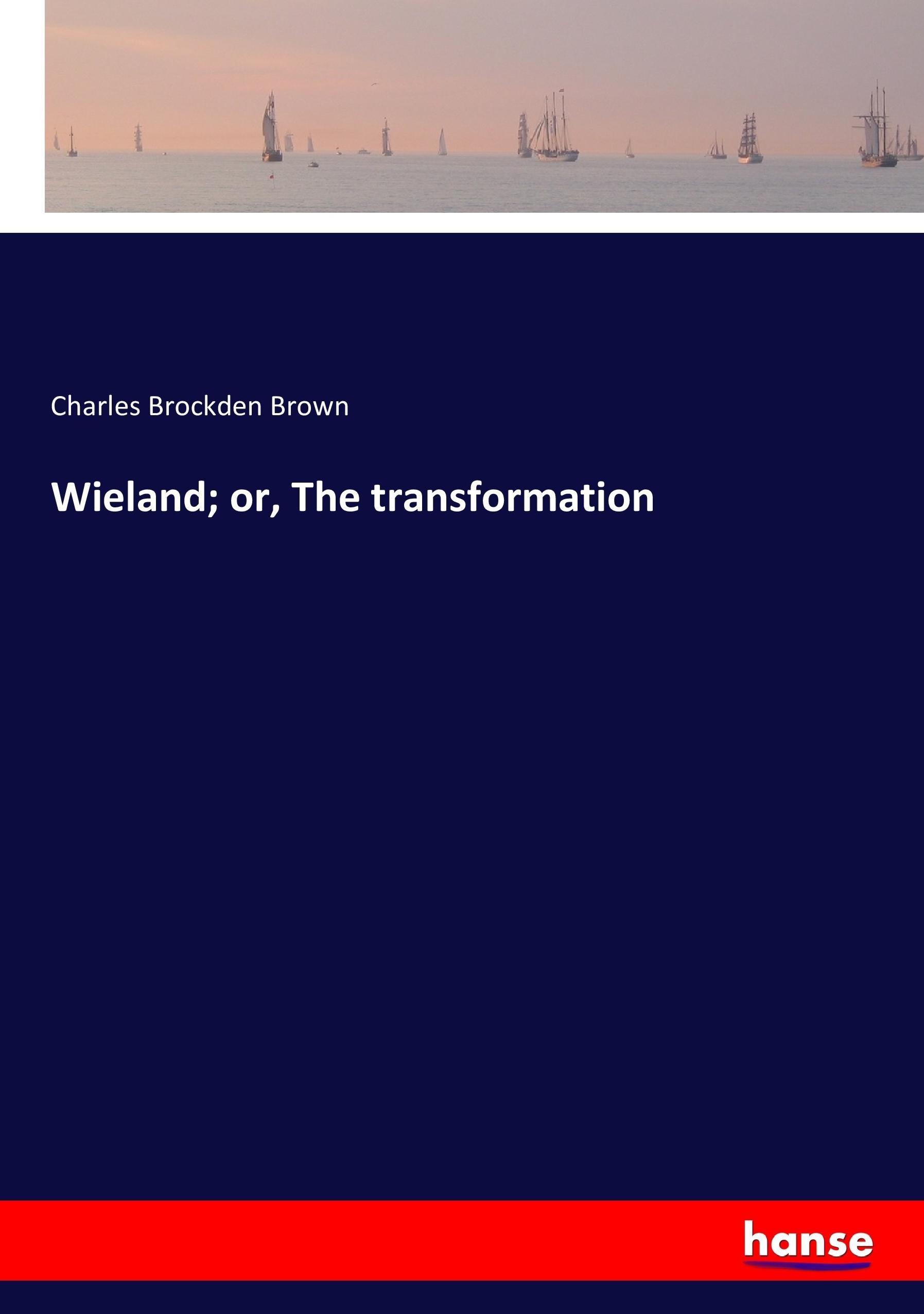 Vorderes Coverbild Wieland; or, The transformation