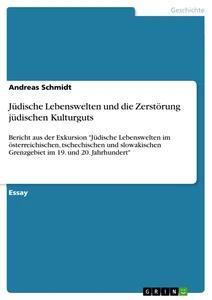 Vorderes Coverbild Jüdische Lebenswelten und die Zerstörung jüdischen Kulturguts