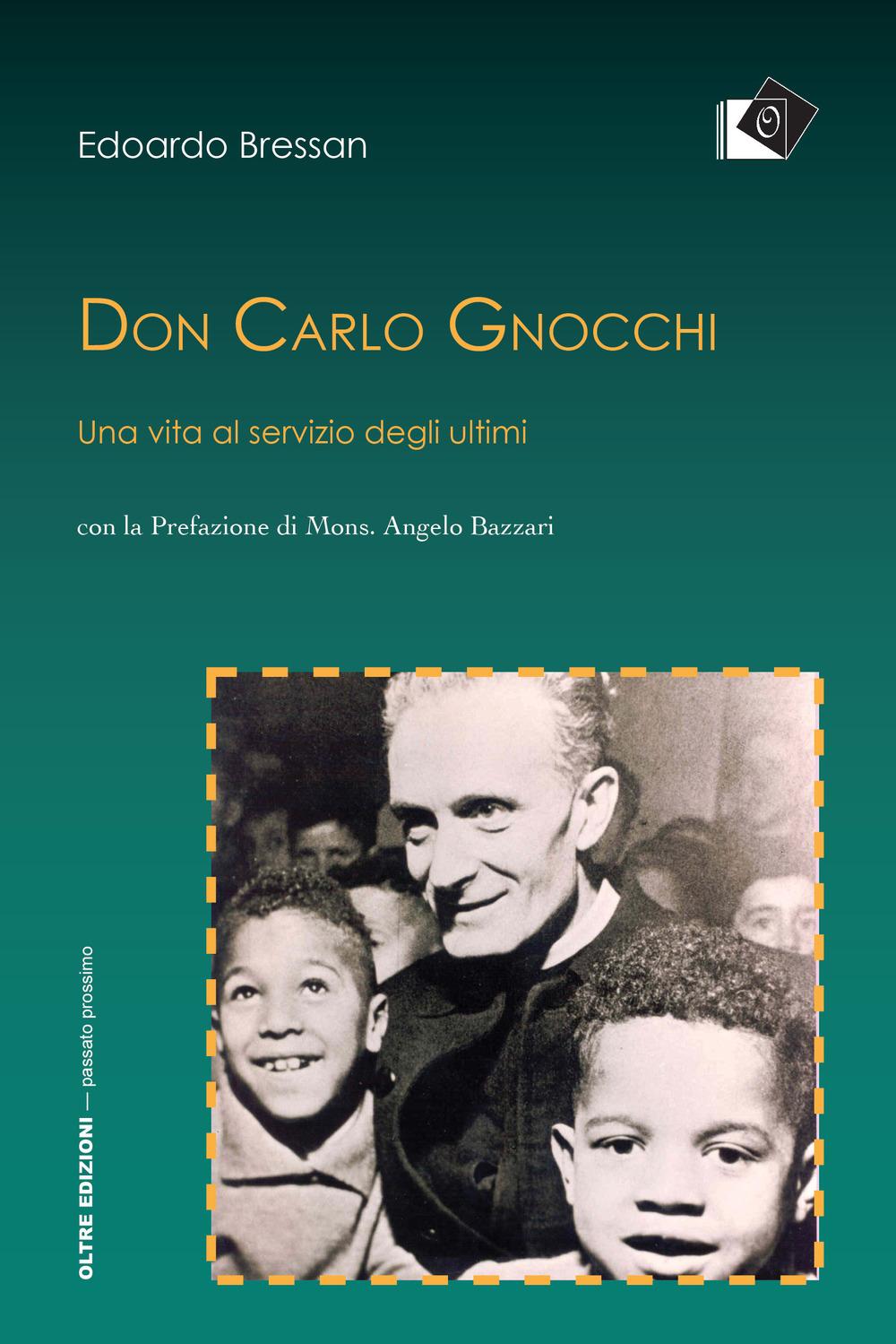 Vorderes Coverbild Don Carlo Gnocchi. Una vita al servizio degli ultimi