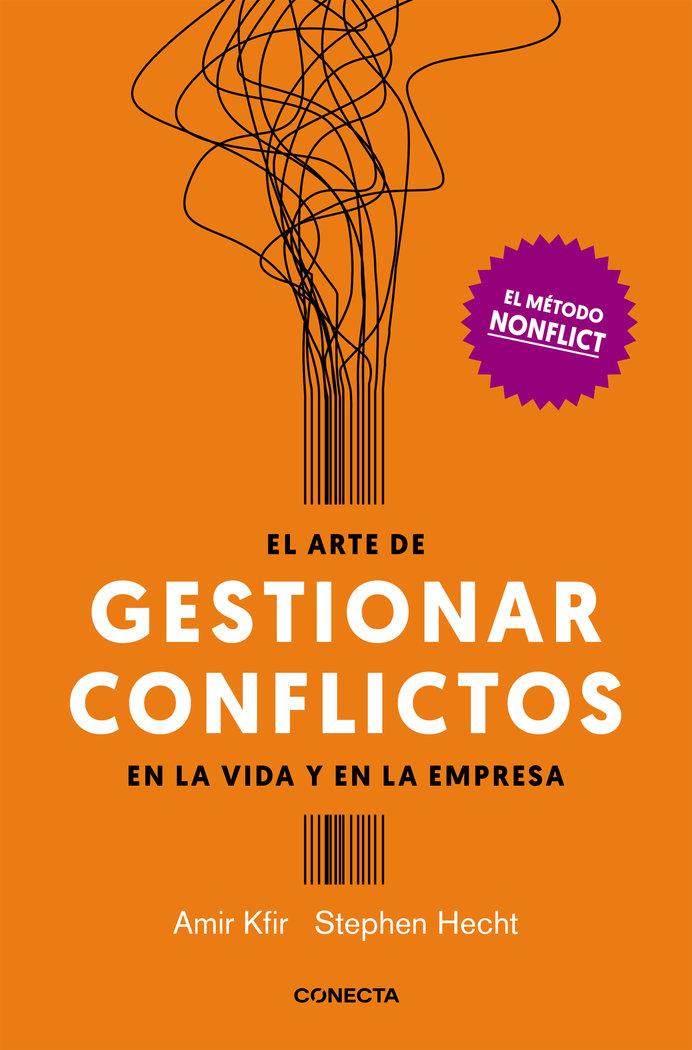 Vorderes Coverbild El arte de gestionar conflictos en la vida y en la empresa : el método Nonflict