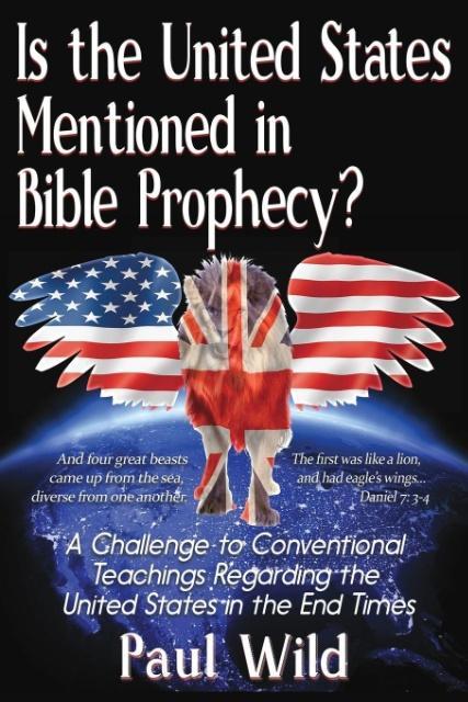 Vorderes Coverbild Is the United States Mentioned In Bible Prophecy?