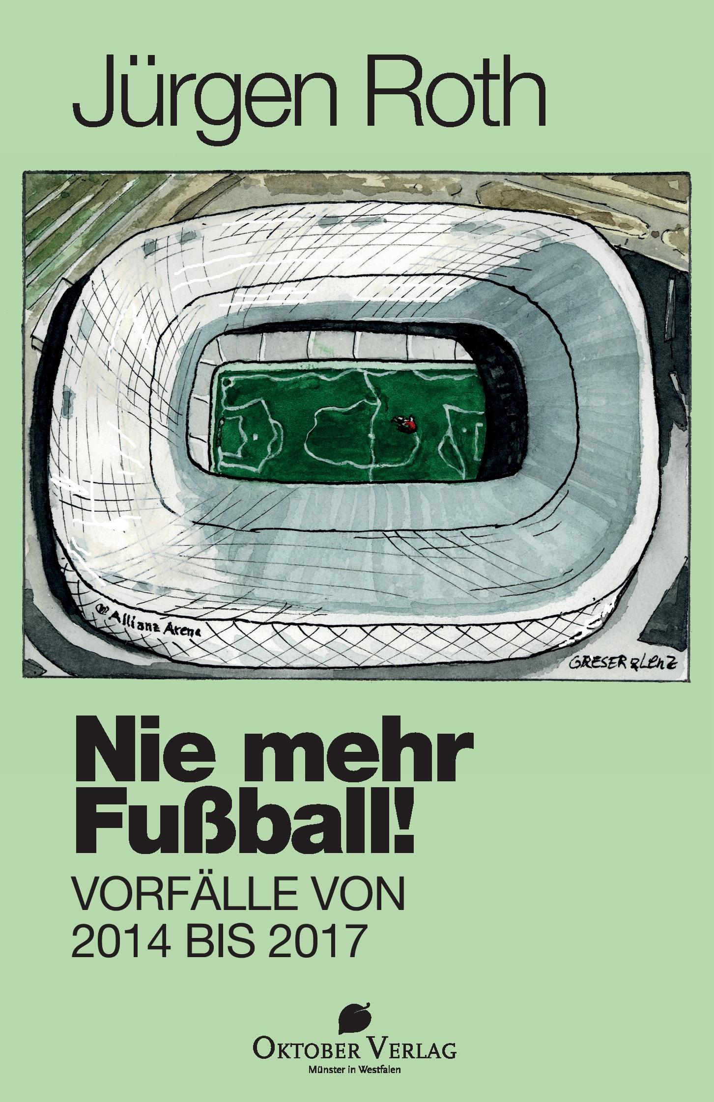 Vorderes Coverbild Nie mehr Fußball!