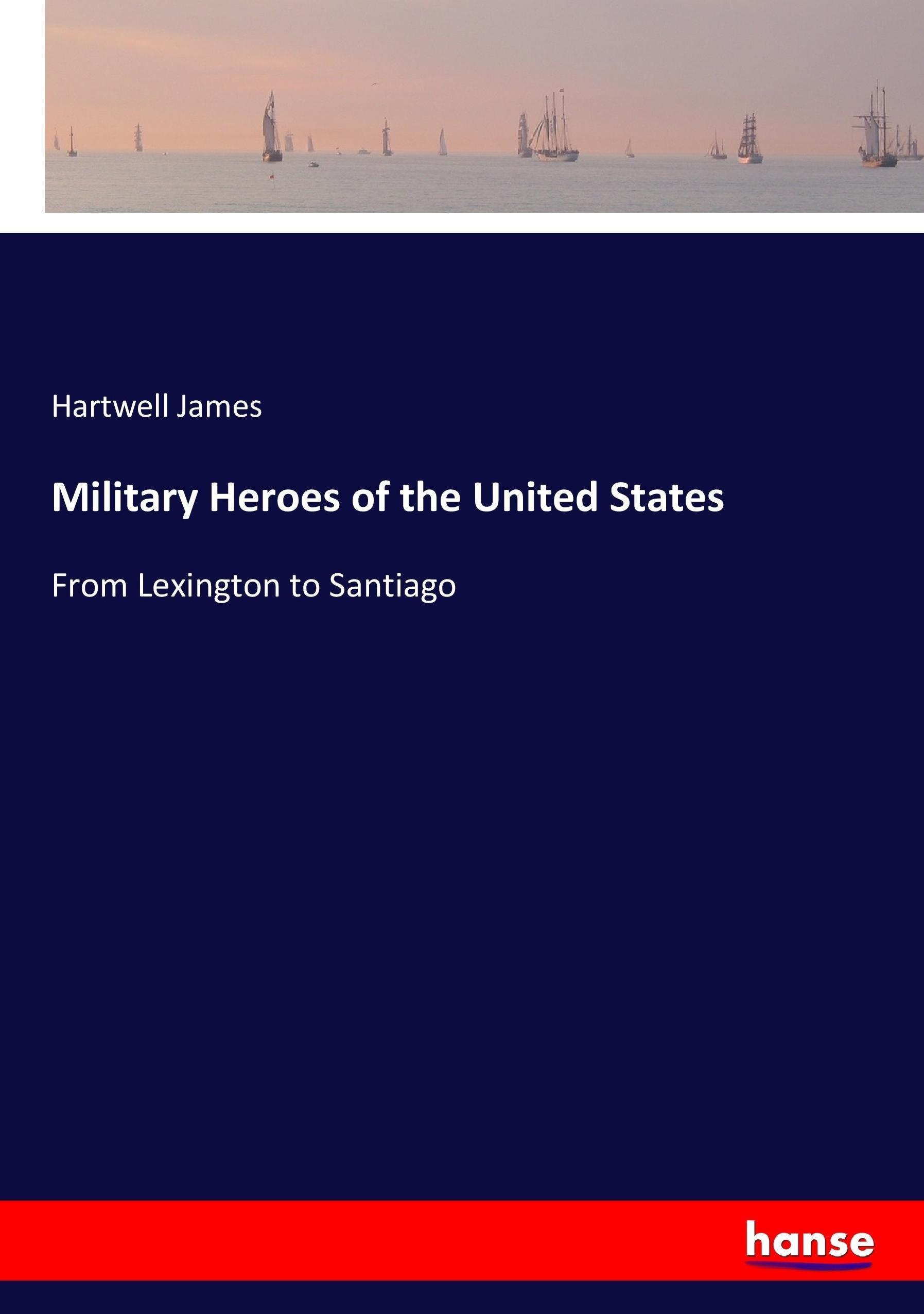 Vorderes Coverbild Military Heroes of the United States