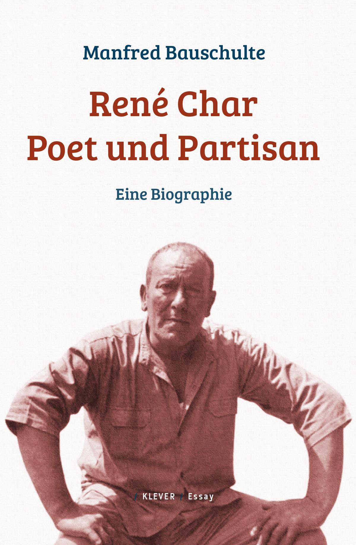 Vorderes Coverbild René Char - Poet und Partisan