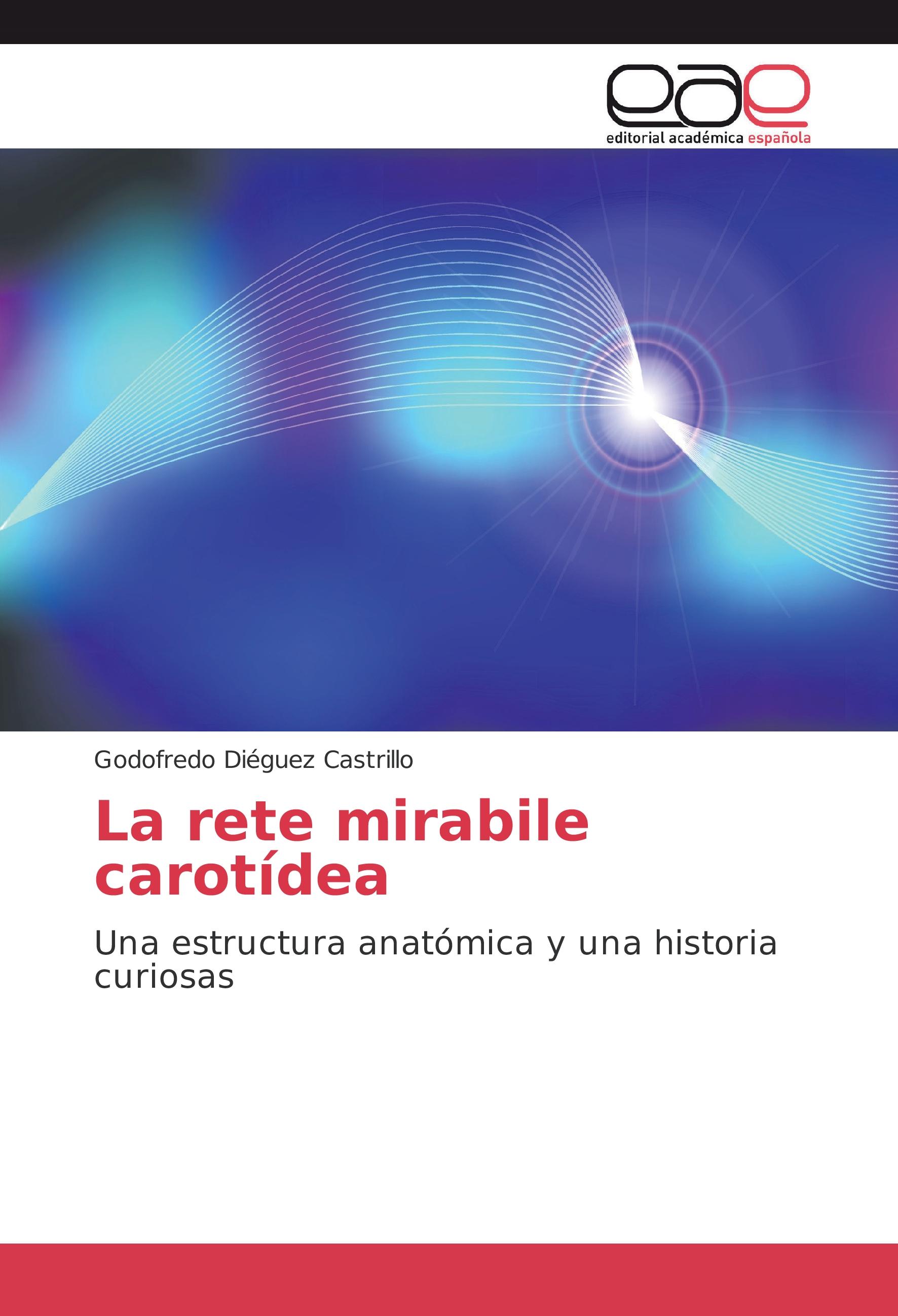 Vorderes Coverbild La rete mirabile carotídea