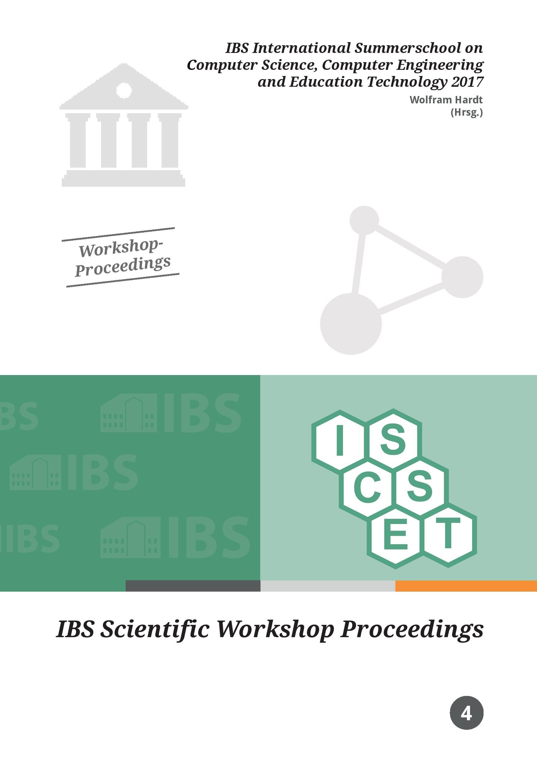 Vorderes Coverbild IBS International Summerschool on Computer Science, Computer Engineering and Education Technology 2017