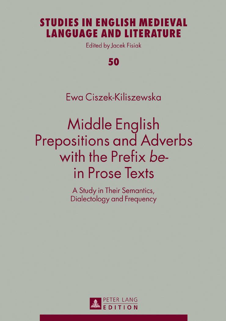 Vorderes Coverbild Middle English Prepositions and Adverbs with the Prefix 'be-' in Prose Texts