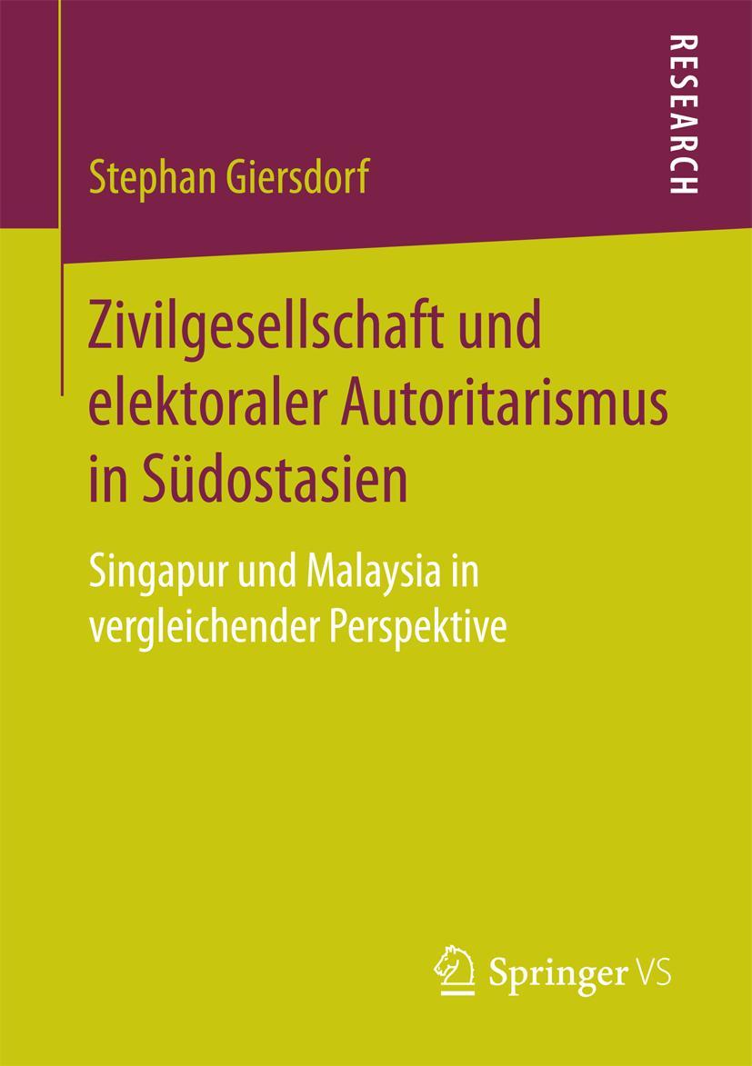 Vorderes Coverbild Zivilgesellschaft und elektoraler Autoritarismus in Südostasien