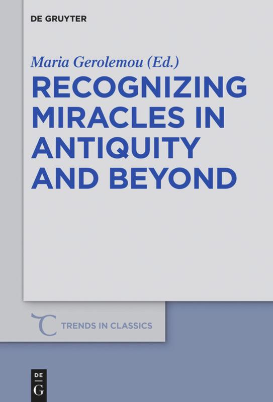 Vorderes Coverbild Recognizing Miracles in Antiquity and Beyond
