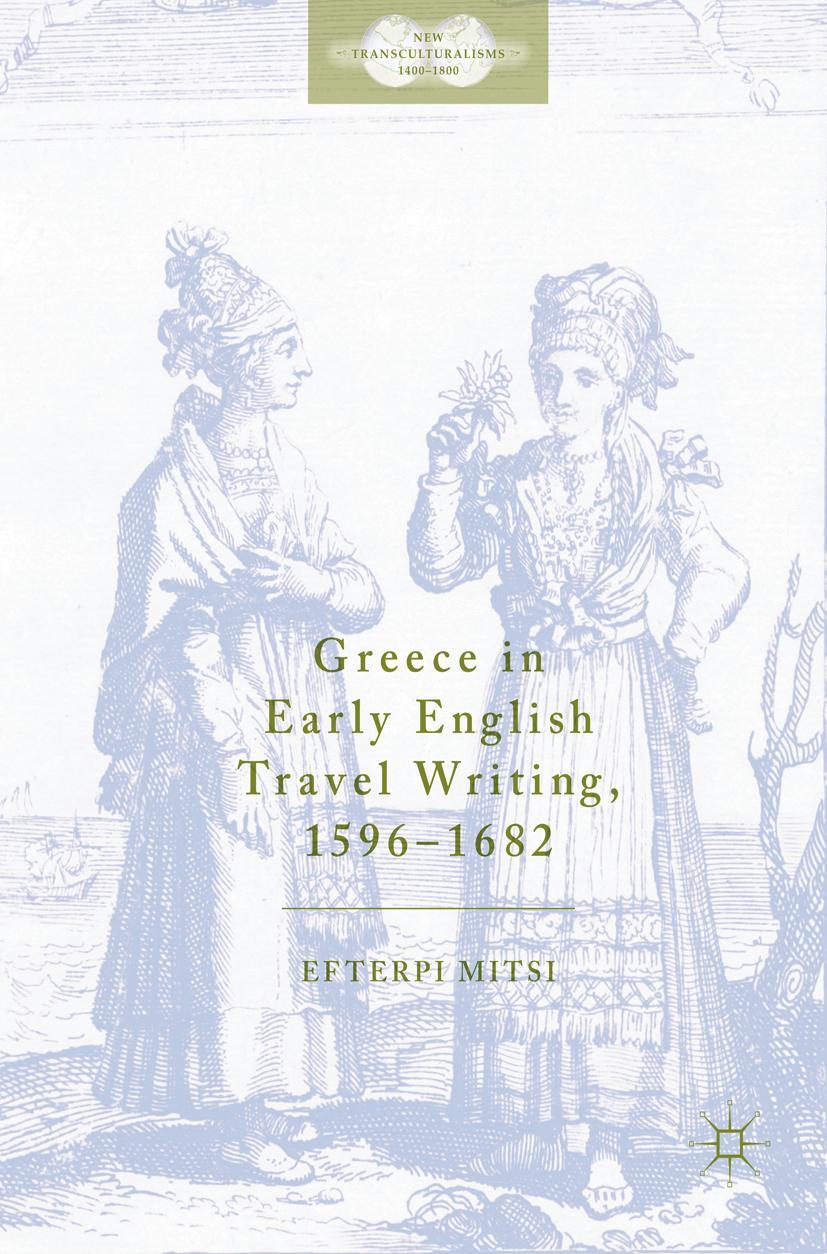 Vorderes Coverbild Greece in Early English Travel Writing, 1596-1682
