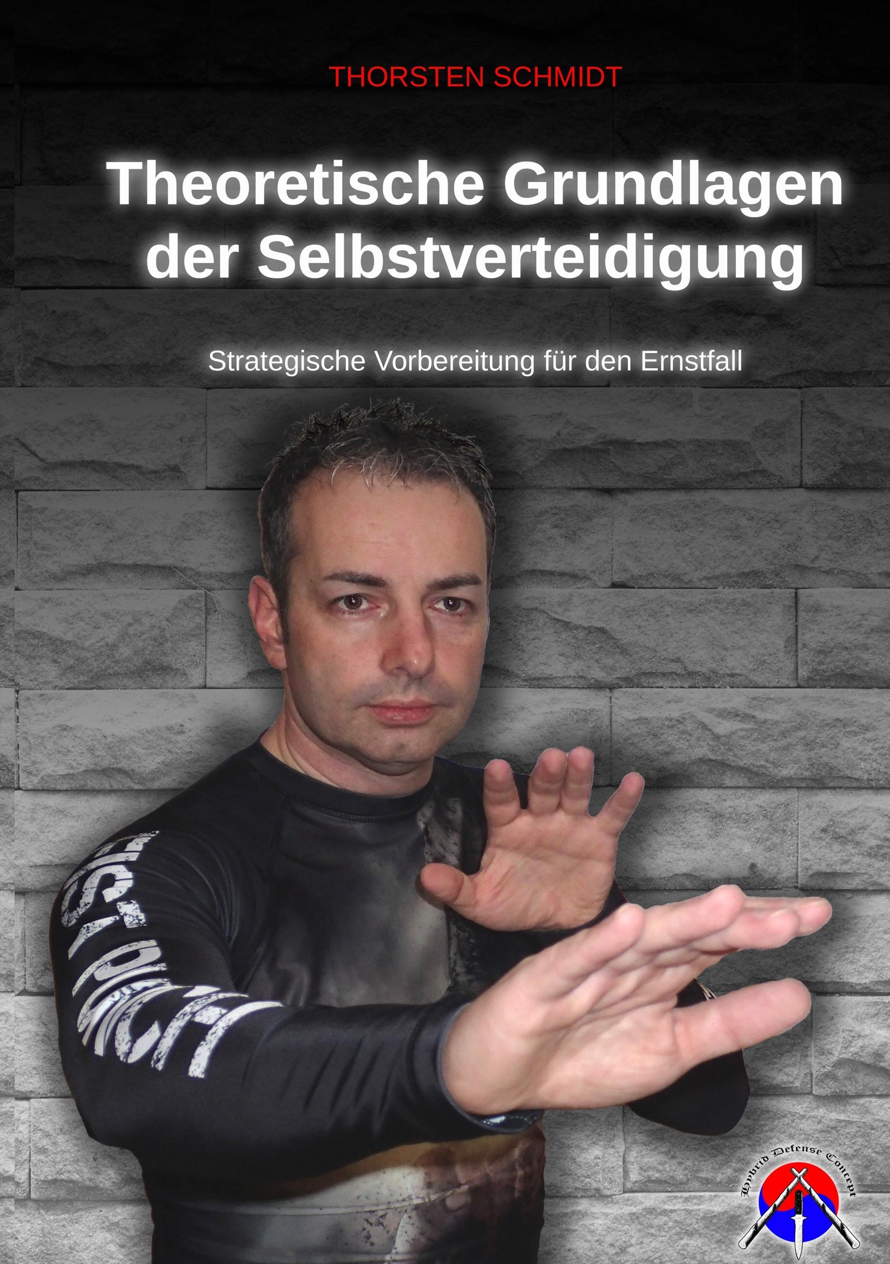 Vorderes Coverbild Theoretische Grundlagen der Selbstverteidigung