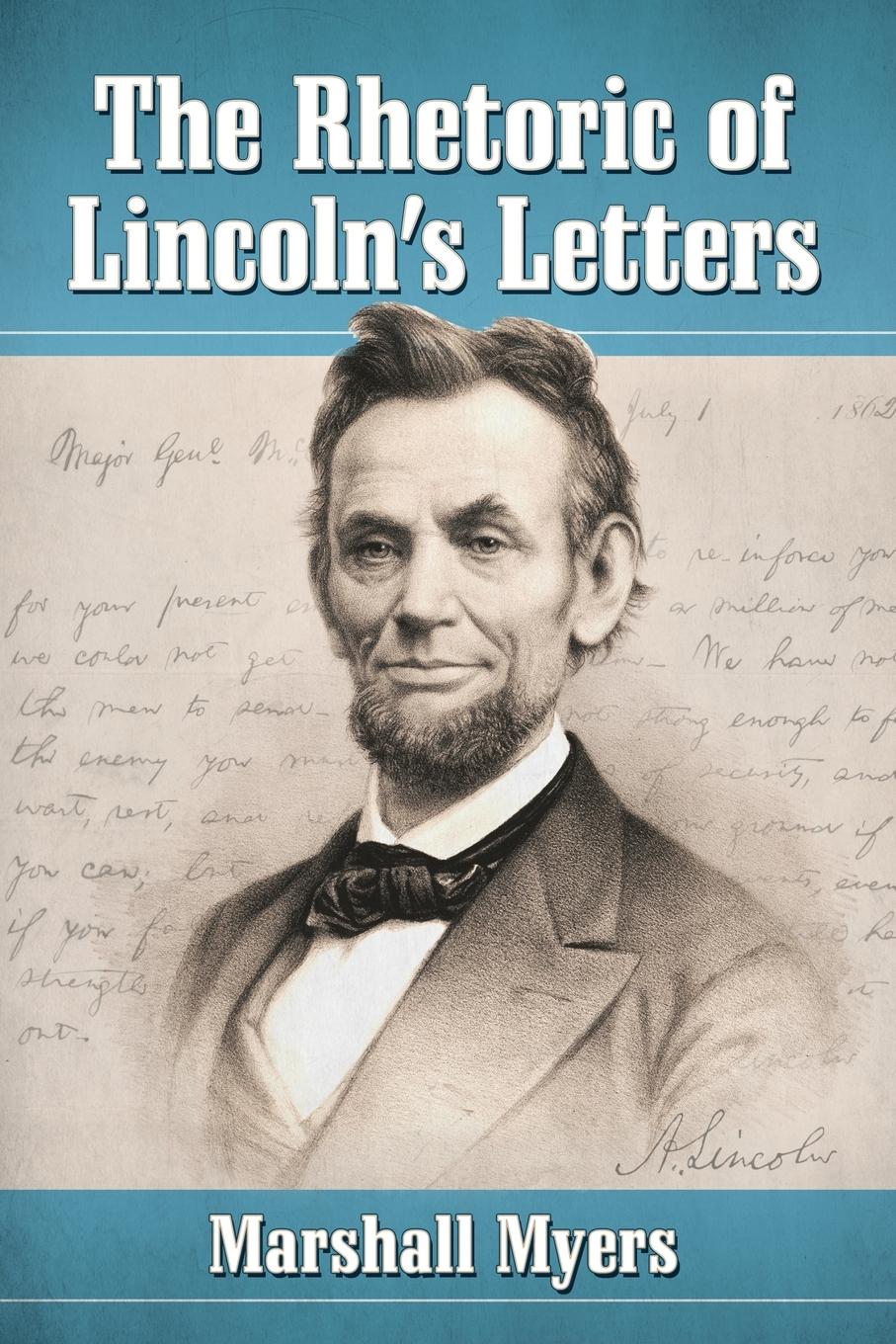 Vorderes Coverbild The Rhetoric of Lincoln's Letters