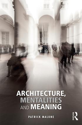 Vorderes Coverbild Architecture, Mentalities and Meaning