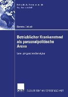Vorderes Coverbild Betrieblicher Krankenstand als personalpolitische Arena