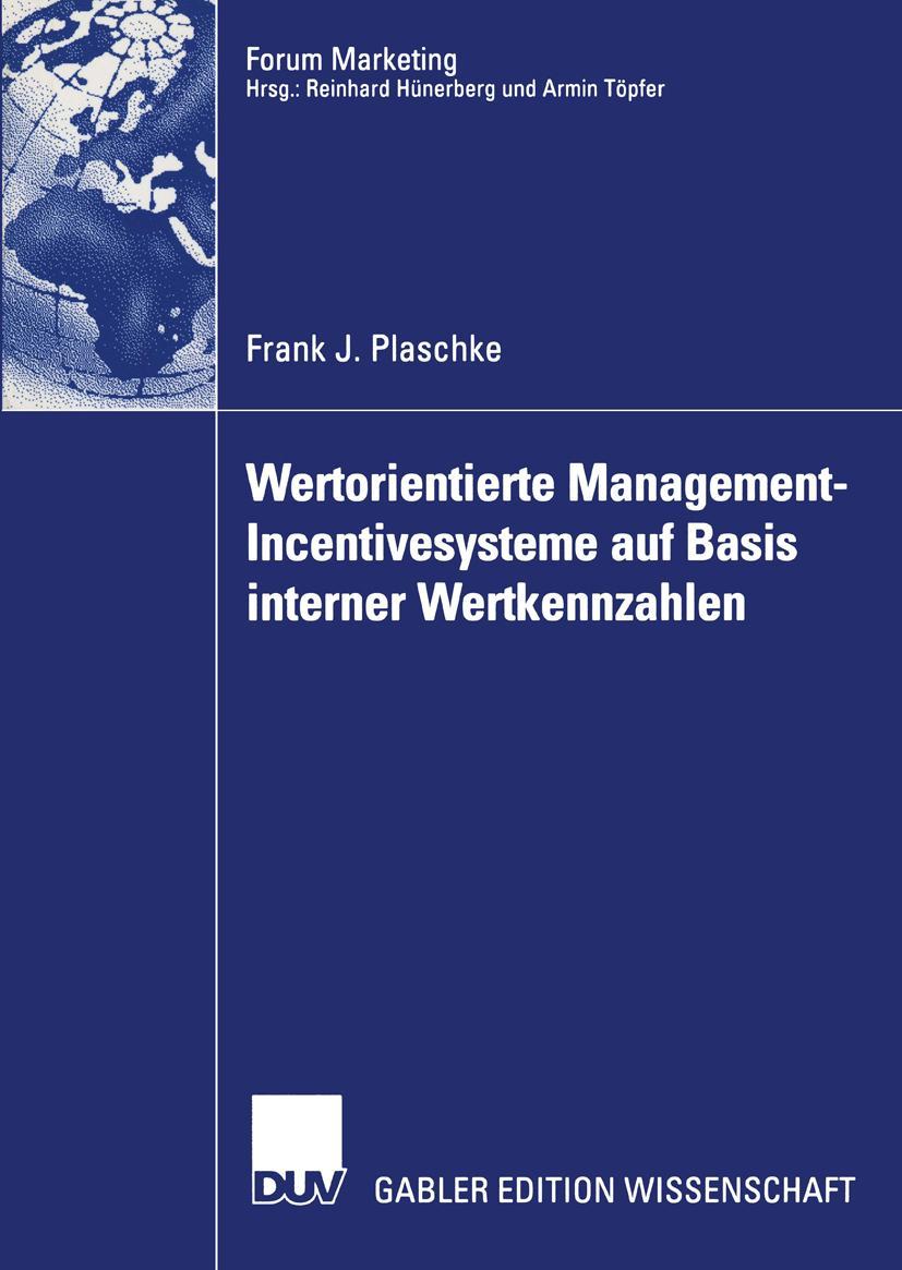 Vorderes Coverbild Wertorientierte Management-Incentivesysteme auf Basis interner Wertkennzahlen